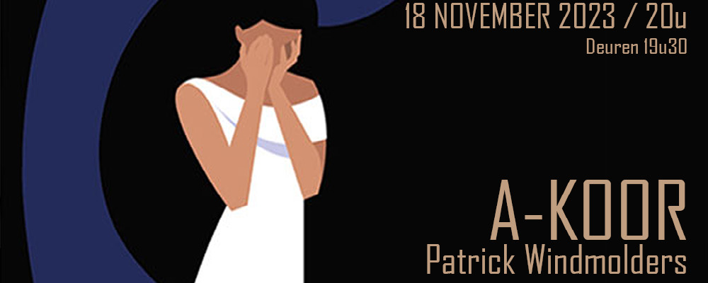 ANNA3 | Zaterdag 18 november 2023 |A-KOOR Onder leiding van Patrick WIndmolders | DIDO & AENEAS Henry Purcell | REQUIEM Gabriel Fauré | Sint-Anna-ten-Drieënkerk Antwerpen Linkeroever